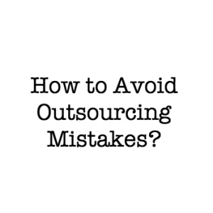 mistakes to avoid when outsourcing software development projects